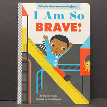Load image into Gallery viewer, I Am So Brave! (Stephen Krensky) -board
