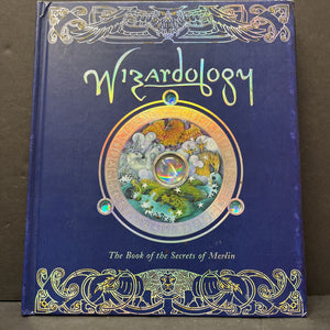 Wizardology (Merlin) -hardcover mythology