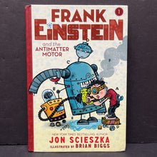 Load image into Gallery viewer, Frank Einstein and the Antimatter Motor (Jon Scieszka) -hardcover series
