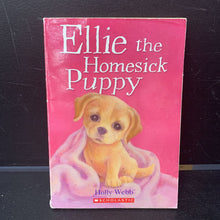 Load image into Gallery viewer, Ellie the Homesick Puppy (Holly Webb) -paperback series
