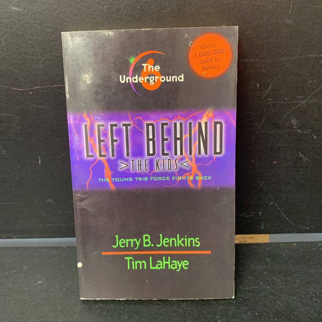 The Underground (Left Behind: The Kids) (Jerry B. Jenkins & Tim LaHaye) -paperback series