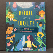 Load image into Gallery viewer, Howl Like a Wolf! (Kathleen Yale) -hardcover educational

