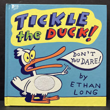 Load image into Gallery viewer, Tickle the Duck (Ethan Long) -touch &amp; feel
