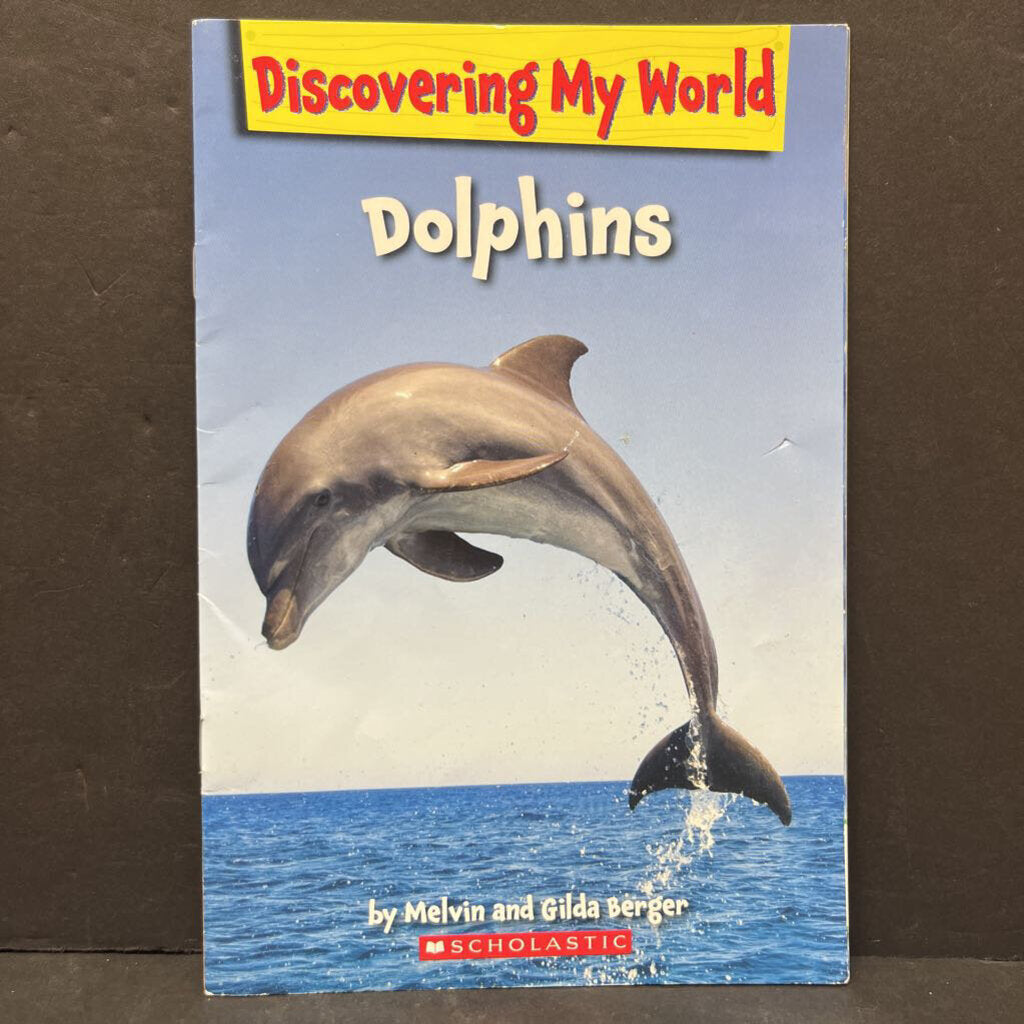Dolphins (Discovering My World Scholastic Level 1) -educational reader