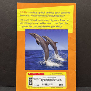 Dolphins (Discovering My World Scholastic Level 1) -educational reader