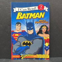 Load image into Gallery viewer, Batman: Meet the Superheroes (I Can Read Level 2) (DC Comics) -character reader
