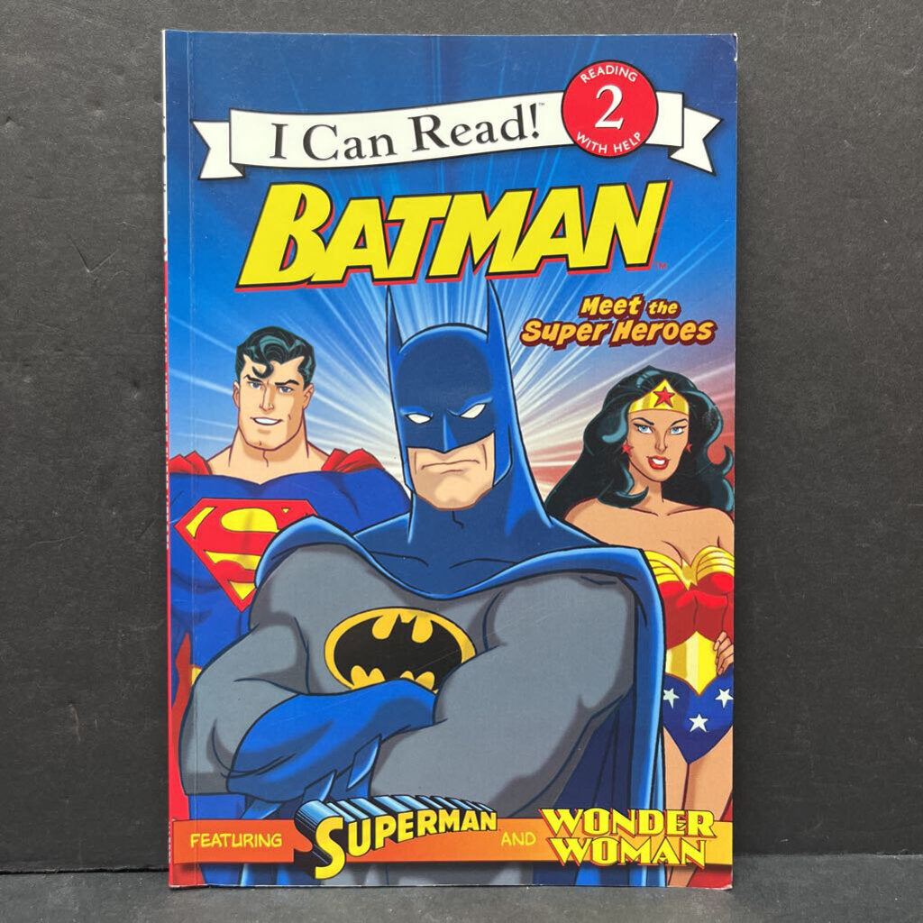 Batman: Meet the Superheroes (I Can Read Level 2) (DC Comics) -character reader