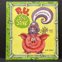 Load image into Gallery viewer, P.U. You Stink (Wild and Wacky Animal Tales) (Ronda Friend) -hardcover
