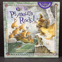 Load image into Gallery viewer, Off To Plymouth Rock! w/ CD (Dandi Daley Mackall) (Notable Event) -hardcover educational
