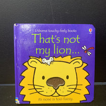 Load image into Gallery viewer, That&#39;s Not My Lion... (Usborne) -touch &amp; feel
