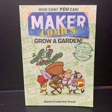 Load image into Gallery viewer, Maker Comics: Grow a Garden! (Alexis Frederick-Frost) -paperback educational
