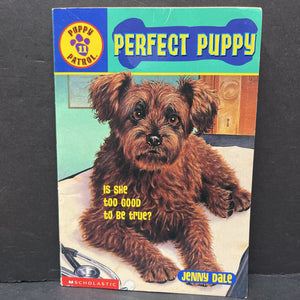 Perfect Puppy (Puppy Patrol) (Jenny Dale) -paperback series