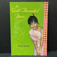 Load image into Gallery viewer, The Gold Threaded Dress (Carolyn Marsden) -paperback chapter
