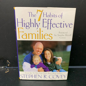 The 7 Habits of Highly Families (Stephen R. Covey) -hardcover parenting