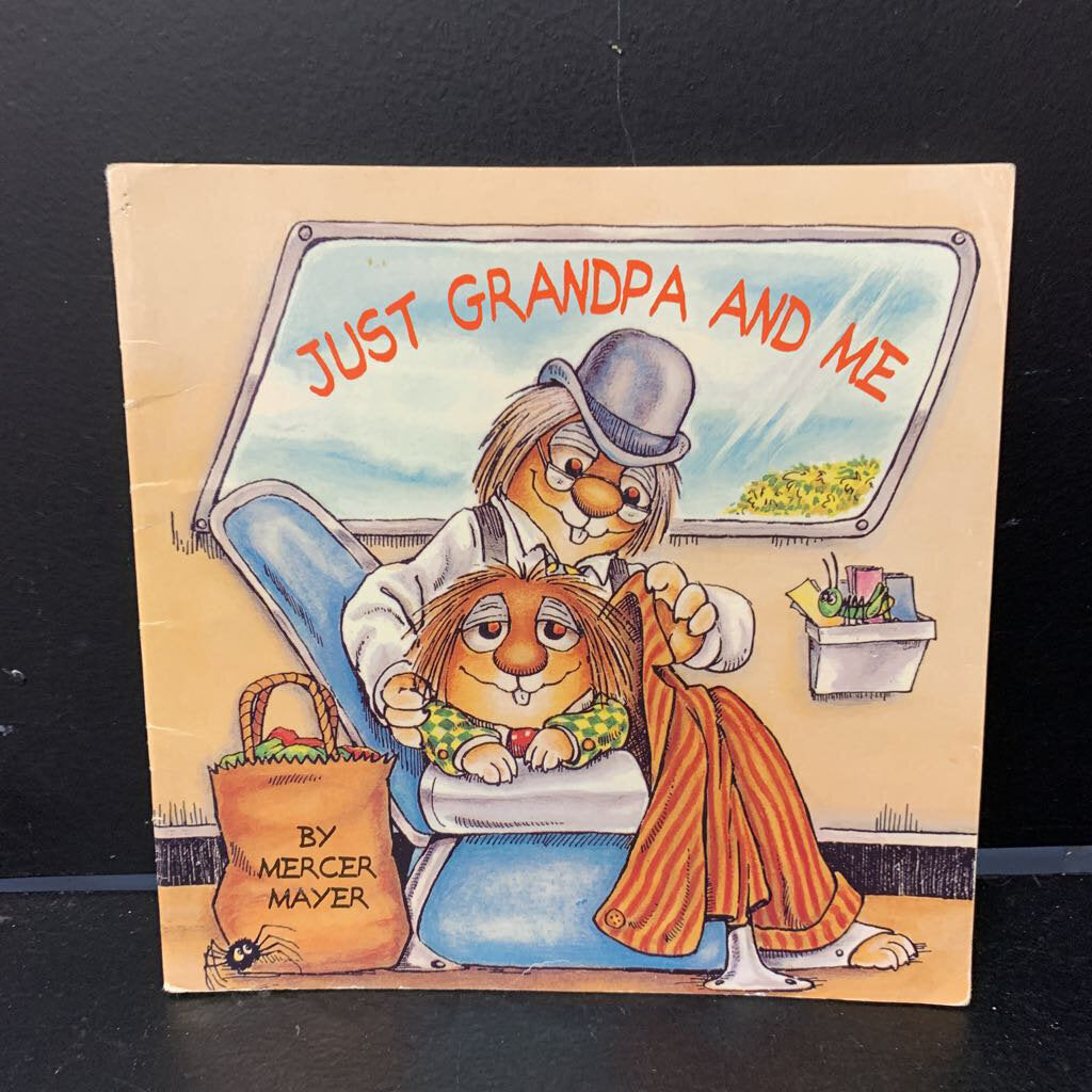 Just Grandpa and Me (Mercer Mayer) (Little Critter) -paperback character