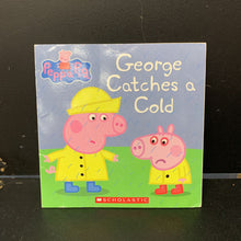 Load image into Gallery viewer, George Catches a Cold (Peppa Pig) -paperback character
