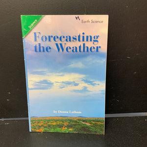 Forescasting the Weather (Scott Foresman - Earth Science) -educational reader