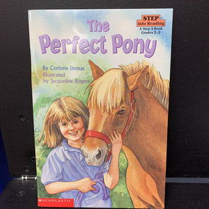 The Perfect Pony (Step Into Reading Level 3) -reader