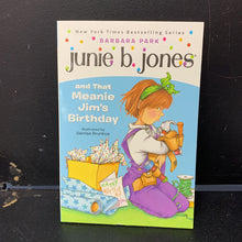 Load image into Gallery viewer, Junie B. Jones and that Meanie Jim&#39;s Birthday (Barbara Park) -paperback series
