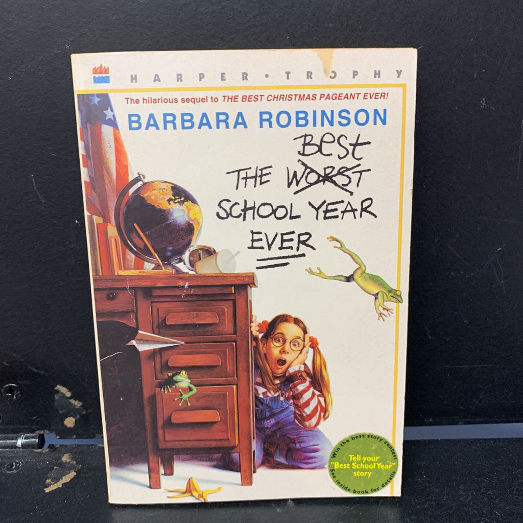 The Best School Year Ever (Barbara Robinson) -paperback series