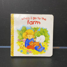 Load image into Gallery viewer, When I Go to the Farm (Jill Harker) -board
