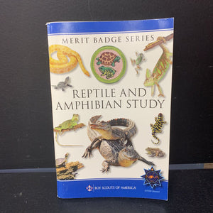 Reptile and Amphibian Study (Boy Scouts of America Merit Badge Series) -paperback scout