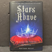 Load image into Gallery viewer, Stars Above (Lunar Chronicles) (Marissa Meyer) -hardcover series
