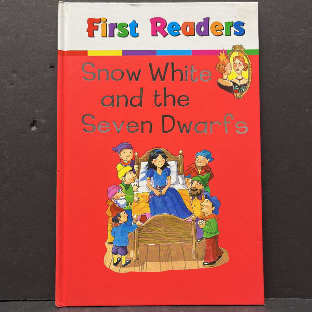Snow White and the Seven Dwarfs (First Readers) -hardcover reader