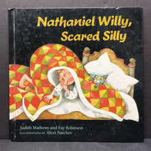 Load image into Gallery viewer, Nathaniel Willy, Scared Silly (Judith Mathews &amp; Fay Robinson) -hardcover
