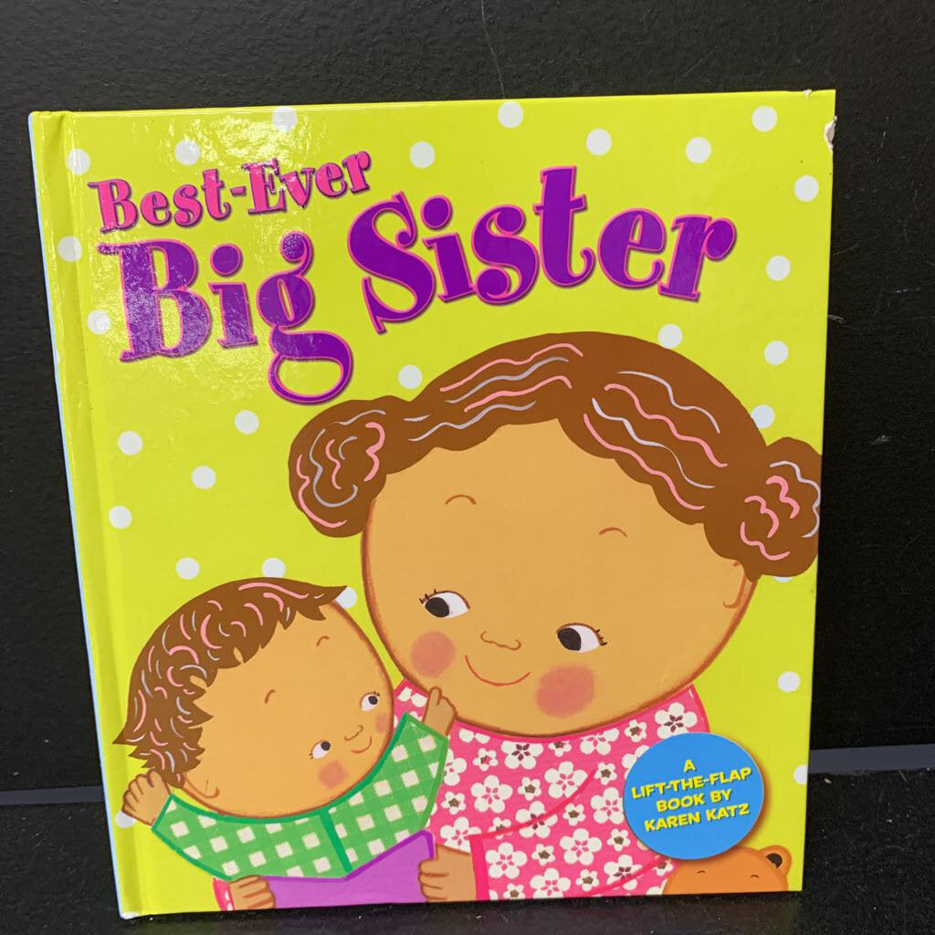 Best-Ever Big Sister (Karen Katz) -hardcover
