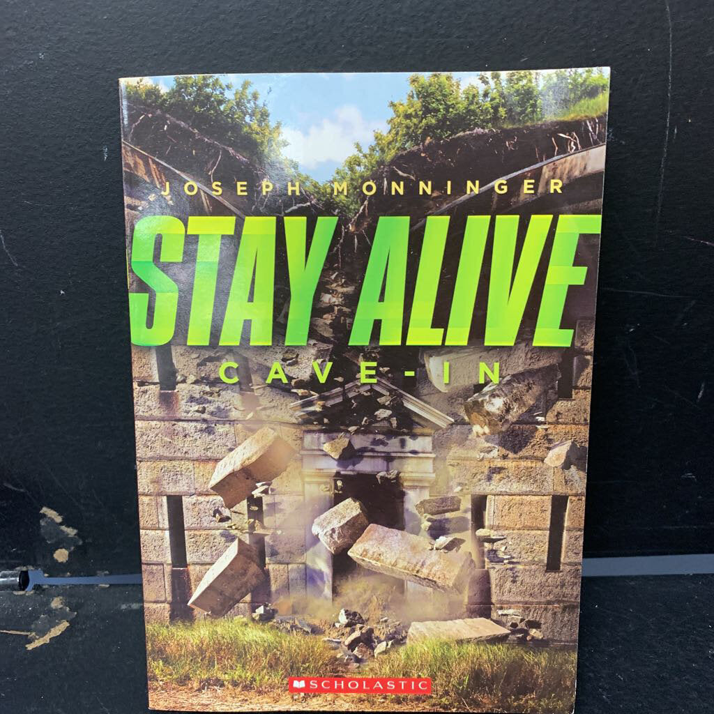 Cave-In (Stay Alive) (Joseph Monninger) -paperback series