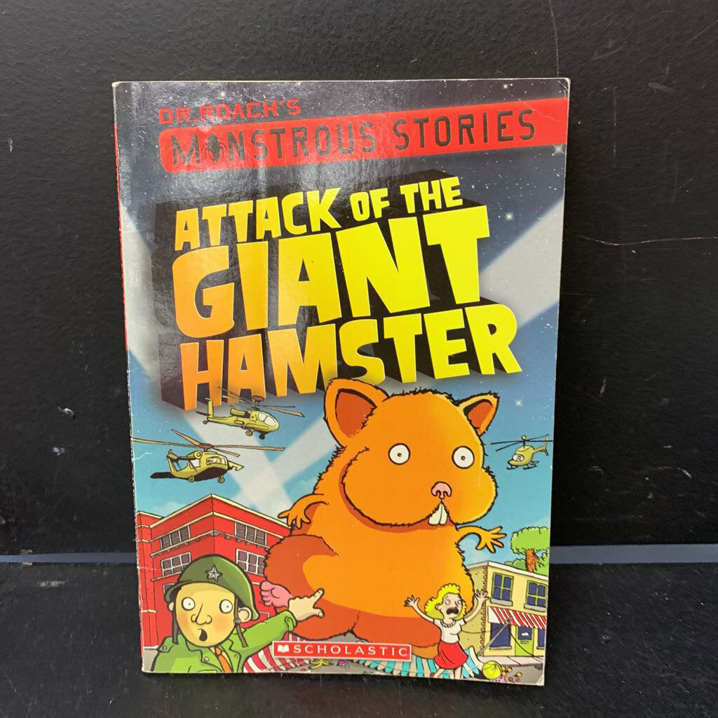 Attack of the Giant Hamster (Dr. Roach's Monstrous Stories) (Paul Harrison) -paperback series