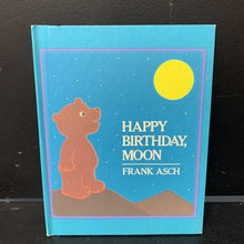 Load image into Gallery viewer, Happy Birthday Moon (Frank Asch) -hardcover
