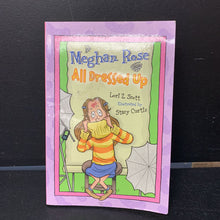 Load image into Gallery viewer, All Dressed Up (Meghan Rose) (Lori Z. Scott) -paperback series
