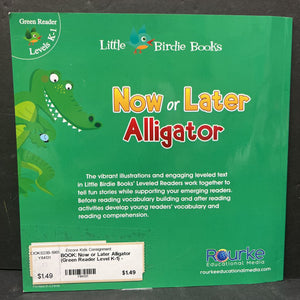 Now or Later Alligator (Green Reader Level K-1) -reader – Encore