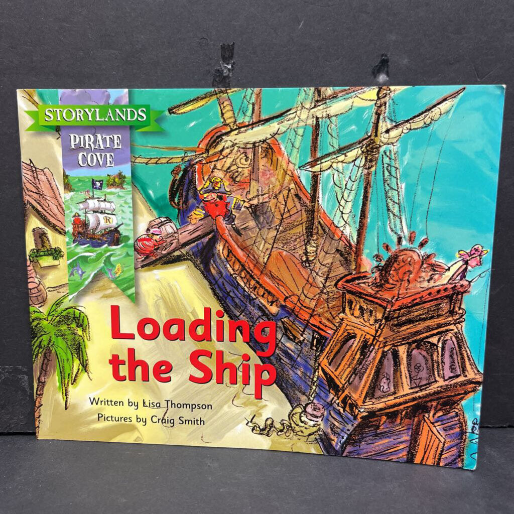 Loading the Ship (Storylands Pirate Cove) (Blue Star Education) -reader