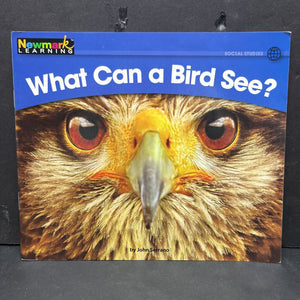 What Can a Bird See? (Newmark Learning Level A) -educational reader
