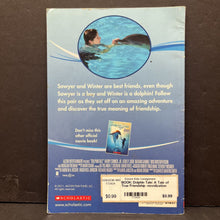 Load image into Gallery viewer, Dolphin Tale: A Tale of True Friendship -novelization reader
