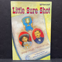 Load image into Gallery viewer, Little Sure Shot (Harcourt) (Michael Burgan) (Notable Person - Annie Oakly) -educational reader
