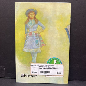 Little Sure Shot (Harcourt) (Michael Burgan) (Notable Person - Annie Oakly) -educational reader