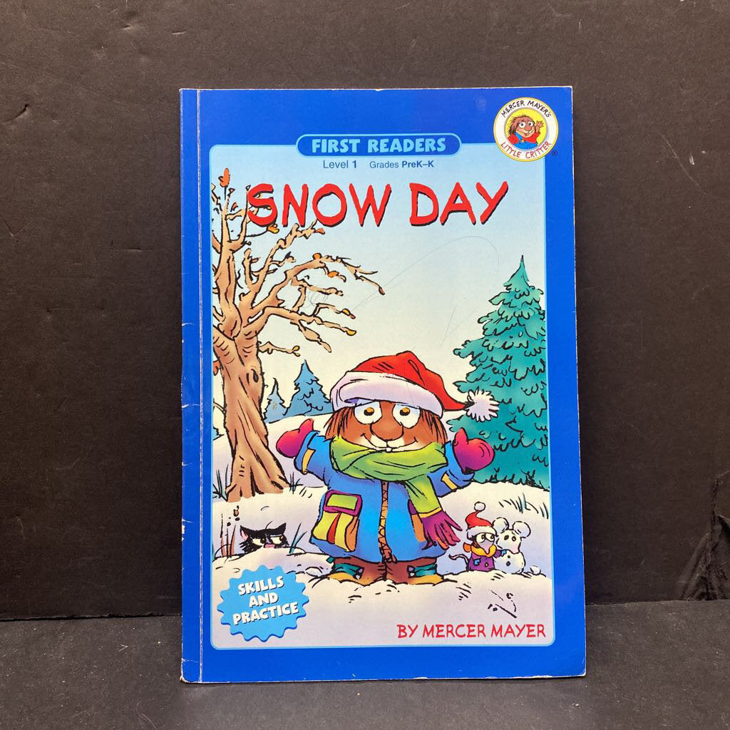 Snow Day (Mercer Mayer) (Little Critter) (Level 1) -character reader