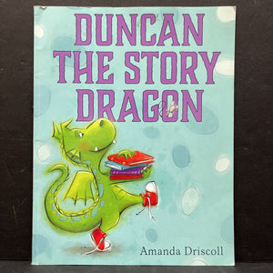 Duncan The Story Dragon (Amanda Driscoll) -paperback