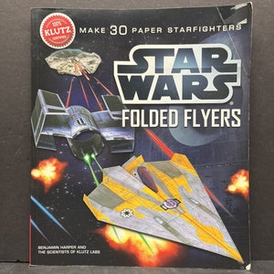 Star Wars Folded Flyers (Klutz) -paperback activity