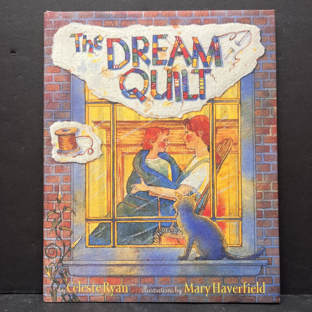 The Dream Quilt (Celeste Ryan) -hardcover