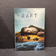 Load image into Gallery viewer, The Raft (S.A. Bodeen) -paperback chapter
