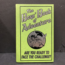 Load image into Gallery viewer, The Boys&#39; Book of Adventure (Steve Martin) -hardcover activity
