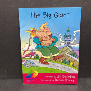 The Big Giant (Jill Eggleton) (Sails - Rigby) -reader