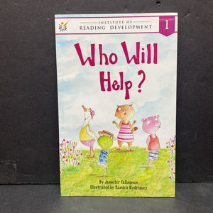 Who Will Help? (Institute of Reading Development Level 1) -reader
