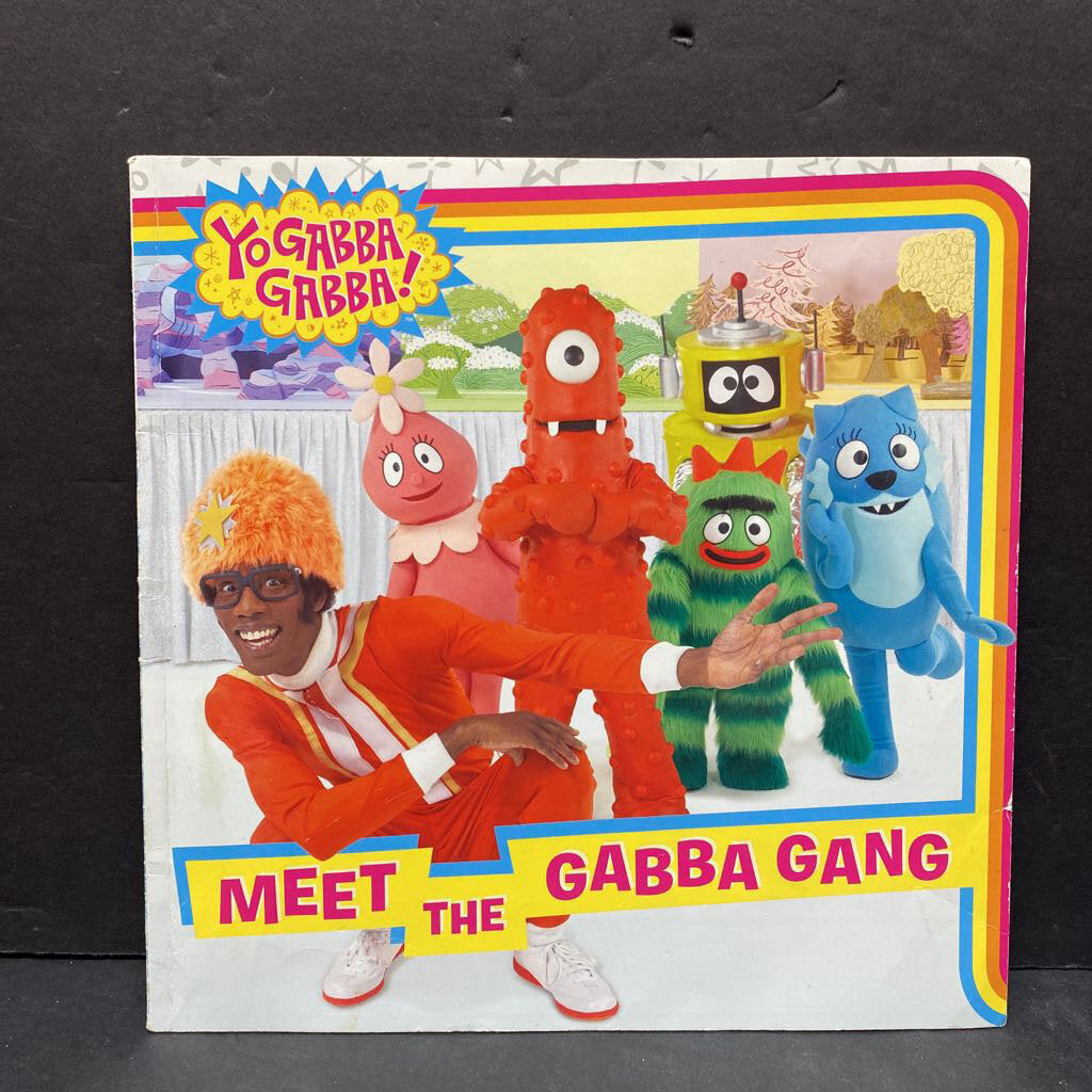 Meet the Gabba Gang (Yo Gabba Gabba) -paperback character – Encore Kids ...