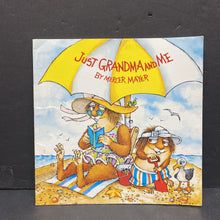Load image into Gallery viewer, Just Grandma and Me (Mercer Mayer Little Critter) -paperback character
